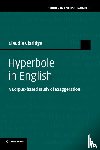 Claridge, Claudia (Universitat Duisburg–Essen) - Hyperbole in English