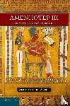 Kozloff, Arielle P. - Amenhotep III