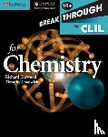 Harwood, Richard, Chadwick, Timothy - Breakthrough to CLIL for Chemistry Age 14+ Workbook