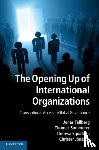 Tallberg, Jonas (Stockholms Universitet), Sommerer, Thomas (Stockholms Universitet), Squatrito, Theresa (Stockholms Universitet), Jonsson, Christer (Lunds Universitet - The Opening Up of International Organizations