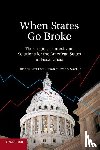  - When States Go Broke