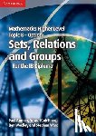 Fannon, Paul, Kadelburg, Vesna, Woolley, Ben, Ward, Stephen - Mathematics Higher Level for the IB Diploma Option Topic 8 Sets, Relations and Groups