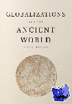 Jennings, Justin (Royal Ontario Museum) - Globalizations and the Ancient World