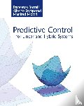 Borrelli, Francesco (University of California, Bemporad, Alberto, Morari, Manfred - Predictive Control for Linear and Hybrid Systems
