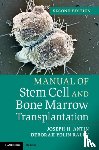 Antin, Joseph H., Yolin Raley, Deborah - Manual of Stem Cell and Bone Marrow Transplantation