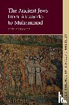 Schwartz, Seth (Columbia University - The Ancient Jews from Alexander to Muhammad