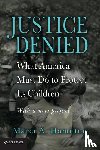 Hamilton, Marci A. - Justice Denied