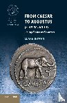 Rowan, Clare (University of Warwick) - From Caesar to Augustus (c. 49 BC–AD 14)