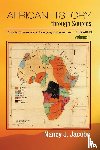 Jacobs, Nancy J. (Brown University - African History through Sources: Volume 1, Colonial Contexts and Everyday Experiences, c.1850–1946