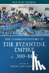  - The Cambridge History of the Byzantine Empire c.500–1492