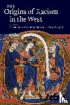  - The Origins of Racism in the West