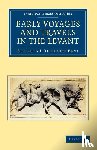  - Early Voyages and Travels in the Levant