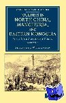 Williamson, Alexander - Journeys in North China, Manchuria, and Eastern Mongolia - With Some Account of Corea