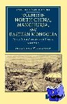 Williamson, Alexander - Journeys in North China, Manchuria, and Eastern Mongolia - With Some Account of Corea