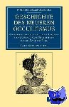 Kiesewetter, Karl - Geschichte des neueren Occultismus - Geheimwissenschaftliche Systeme von Agrippa von Nettesheym bis zu Carl du Prel