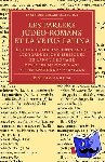 Blondheim, D. S. - Les Parlers Judeo-Romans et la Vetus Latina - Etude sur les rapports entre les traductions bibliques en langue Romane des Juifs au Moyen Age et les anciennes versions