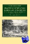 Gilpin, William S. - Practical Hints upon Landscape Gardening - With Some Remarks on Domestic Architecture, as Connected with Scenery
