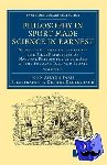 Paris, John Ayrton - Philosophy in Sport Made Science in Earnest - Being an Attempt to Illustrate the First Principles of Natural Philosophy by the Aid of the Popular Toys and Sports