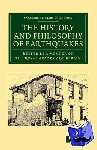  - The History and Philosophy of Earthquakes - Accompanied by John Michell's 'Conjectures Concerning the Cause, and Observations upon the Phaenomena of Earthquakes'