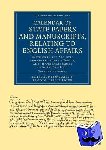  - Calendar of State Papers and Manuscripts, Relating to English Affairs - Existing in the Archives and Collections of Venice, and in Other Libraries of Northern Italy