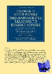  - Calendar of State Papers and Manuscripts, Relating to English Affairs - Existing in the Archives and Collections of Venice, and in Other Libraries of Northern Italy