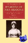 Boaden, James - Memoirs of Mrs Siddons - Interspersed with Anecdotes of Authors and Actors