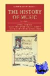 Naumann, Emil - The History of Music: Volume 1 - Volume 1