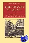 Naumann, Emil - The History of Music: Volume 2 - Volume 2