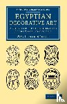 Petrie, William Matthew Flinders - Egyptian Decorative Art