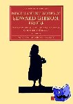 Gibbon, Edward - Miscellaneous Works of Edward Gibbon, Esquire - With Memoirs of his Life and Writings, Composed by Himself