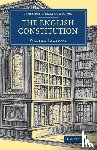 Bagehot, Walter - The English Constitution