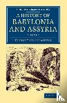 Rogers, Robert William - History of Babylonia and Assyria
