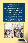 Darwin, Charles, Fitzroy, Robert, King, Phillip Parker - Narrative of the Surveying Voyages of His Majesty's Ships Adventure and Beagle
