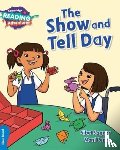 Sagner, Sibel - Cambridge Reading Adventures The Show and Tell Day Blue Band