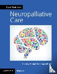  - Case Studies in Neuropalliative Care