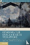 Roach, Kent (University of Toronto) - Remedies for Human Rights Violations