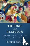 Russell, Norman (University of Oxford) - Theosis and Religion