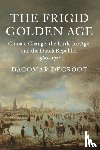 Degroot, Dagomar (Georgetown University - The Frigid Golden Age