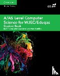 Thomas, Mark, Surrall, Alistair, Hamflett, Adam - A/AS Level Computer Science for WJEC/Eduqas Student Book