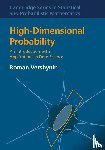 Vershynin, Roman (University of California - High-Dimensional Probability