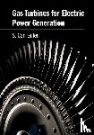 Gulen, S. Can - Gas Turbines for Electric Power Generation