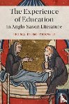 Dumitrescu, Irina (Rheinische Friedrich-Wilhelms-Universitat Bonn) - The Experience of Education in Anglo-Saxon Literature