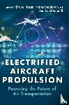  - Electrified Aircraft Propulsion