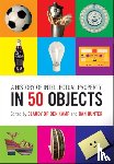  - A History of Intellectual Property in 50 Objects