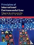 Sands, Philippe, Peel, Jacqueline (University of Melbourne) - Principles of International Environmental Law