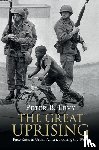 Levy, Peter B. (York College of Pennsylvania) - The Great Uprising