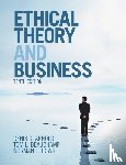 Arnold, Denis G. (University of North Carolina, Beauchamp, Tom L. (Georgetown University, Bowie, Norman E. (University of Minnesota) - Ethical Theory and Business
