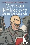 de Warren, Nicolas (Pennsylvania State University) - German Philosophy and the First World War