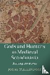 Wellendorf, Jonas (University of California - Gods and Humans in Medieval Scandinavia