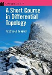 Dundas, Bjørn Ian (Universitetet i Bergen - A Short Course in Differential Topology